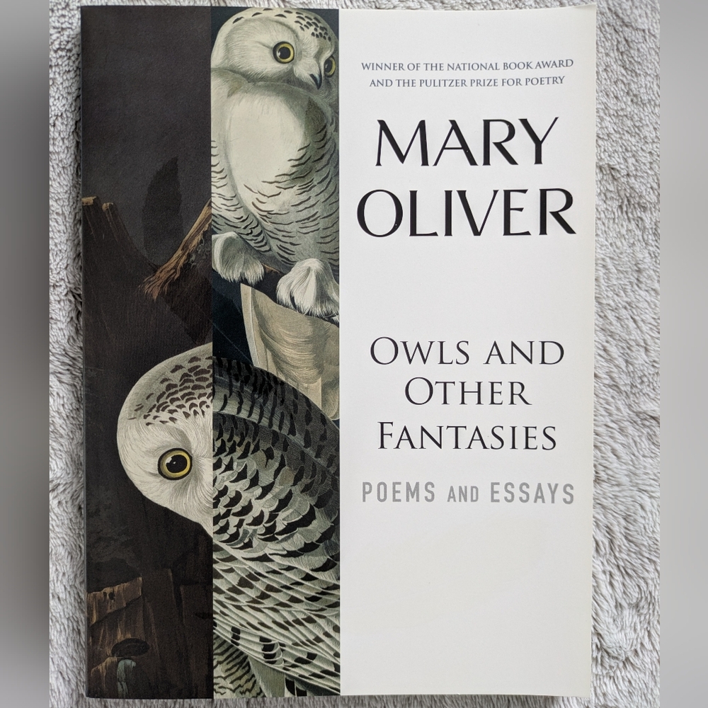 Owls and Other Fantasies by Mary Oliver - Paperback